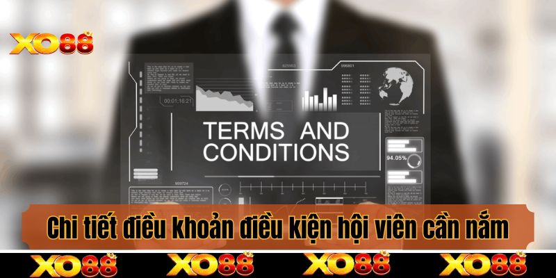 Chi tiết điều khoản điều kiện hội viên cần nắm khi gia nhập