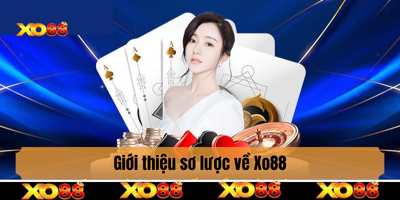 Giới thiệu sơ lược về Xo88
