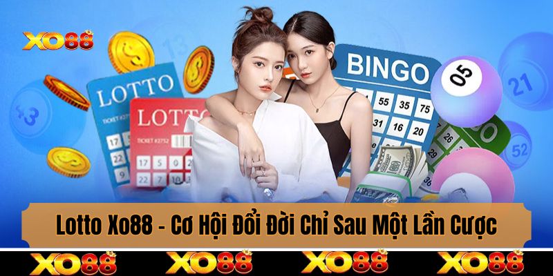 Lotto Xo88 - Cơ Hội Đổi Đời Chỉ Sau Một Lần Cược Số