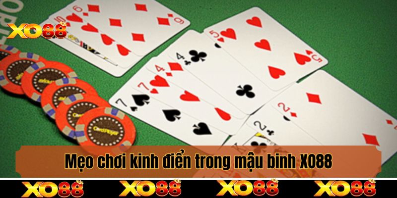 Mẹo chơi kinh điển trong mậu binh XO88 giúp mọi người thắng lớn