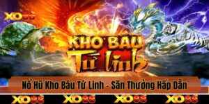 Nổ Hũ Kho Báu Tứ Linh - Hành Trình Săn Thưởng Hấp Dẫn
